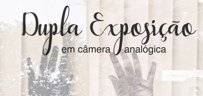 Venha aprender a fazer dupla exposição em câmeras analógicas e veja os resultados que consegui. Clique para ler.