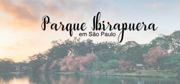 Veja fotos e saiba mais sobre o famoso Parque Ibirapuera em São Paulo!